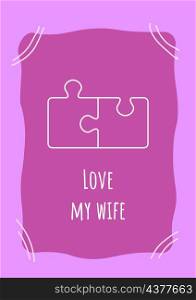 Love my wife purple postcard with linear glyph icon. Compliment for spouse. Greeting card with decorative vector design. Simple style poster with creative lineart illustration. Flyer with holiday wish. Love my wife purple postcard with linear glyph icon