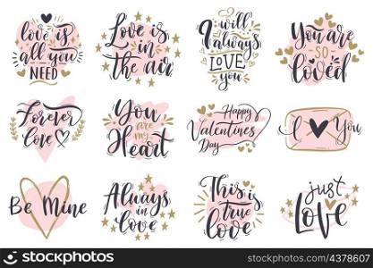 Love romantic valentines day handwritten lettering phrases. Romantic positive quotes, elegant love slogans vector illustration set. Valentines day calligraphy. Envelope with lovely message. Love romantic valentines day handwritten lettering phrases. Romantic positive quotes, elegant love slogans vector illustration set. Valentines day calligraphy