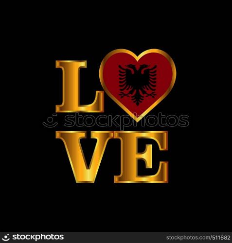 Love typography Albania flag design vector Gold lettering