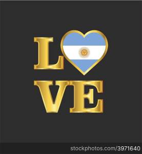 Love typography Argentina flag design vector Gold lettering