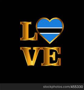 Love typography Botswana flag design vector Gold lettering