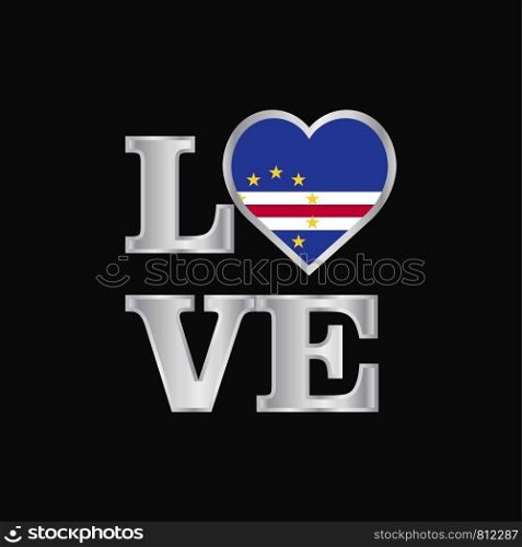 Love typography Cape Verde flag design vector beautiful lettering
