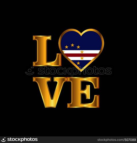 Love typography Cape Verde flag design vector Gold lettering