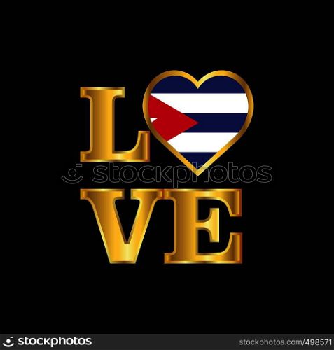 Love typography Cuba flag design vector Gold lettering