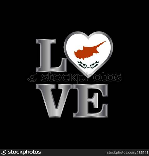Love typography Cyprus flag design vector beautiful lettering