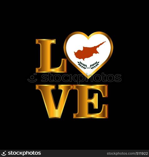 Love typography Cyprus flag design vector Gold lettering