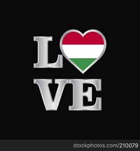 Love typography Hungary flag design vector beautiful lettering