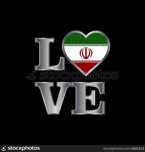 Love typography Iran flag design vector beautiful lettering