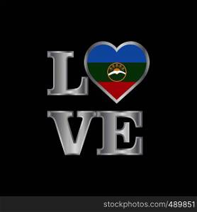 Love typography Karachay Chekessia flag design vector beautiful lettering