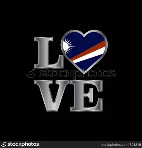 Love typography Marshall Islands flag design vector beautiful lettering