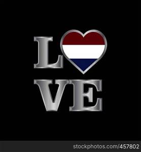 Love typography Netherlands flag design vector beautiful lettering