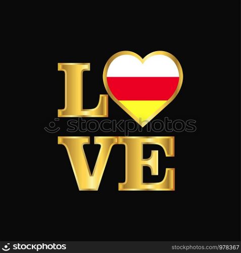 Love typography South Ossetia flag design vector Gold lettering