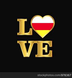 Love typography South Ossetia flag design vector Gold lettering