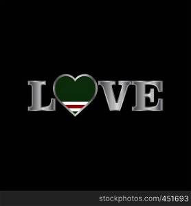 Love typography with Chechen Republic of Lchkeria flag design vector