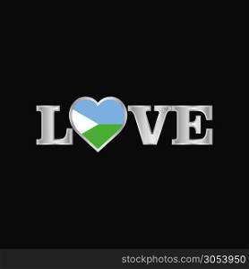 Love typography with Djibouti flag design vector