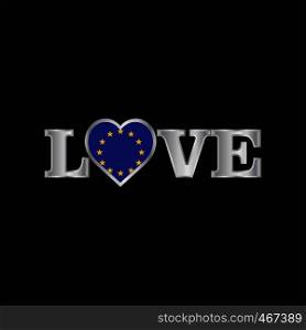 Love typography with European Union flag design vector