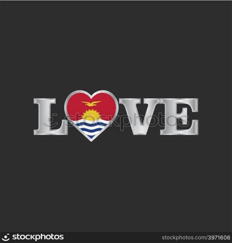 Love typography with Kiribati flag design vector