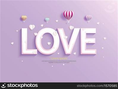 Love with balloons and Heart on purple background, For Wallpaper, flyer, invitation, card, posters, postcard, brochure, banner, advertising, paper cut, Vector illustration color 3d text style effect.