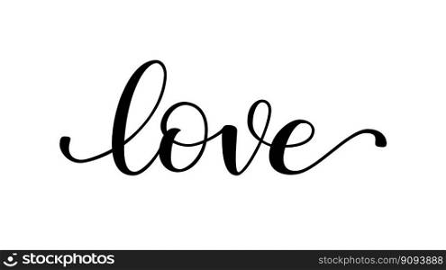 LOVE word hand drawn brush calligraphy. Black text love on white background. Love script calligraphy word. Vector illustration. Text design print for banner, tee, t-shirt, valentine day, wedding.. LOVE word hand drawn brush calligraphy. Black text love on white background. Vector illustration.