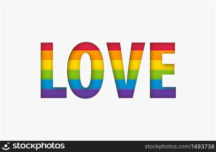 Love word lgbt sign rainbow color stripe. Pride flag Paper cut love text letters shape Concept. Valentine day. Vector illustration isolated on white background. Love word lgbt sign rainbow color stripe. Pride flag Paper cut love text letters shape Concept. Vector