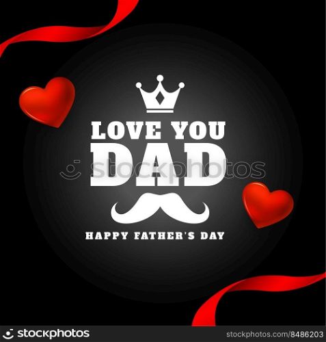 love you dad happy father’s day black card with red heart and ribbon