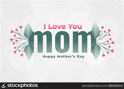 love you mom happy mothers day greeting