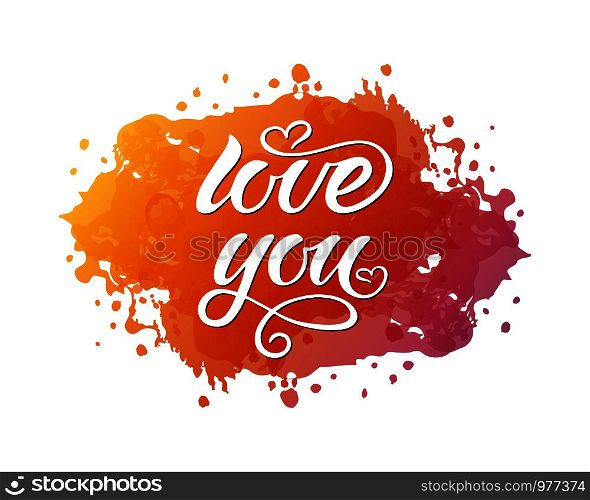 Love You vector calligraphy phrase on yellow background. Love You vector illustration for postcard on Valentine Day. Love You calligraphy logo. EPS 10.