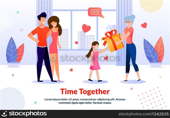 Loving Grandma Giving Gift to Granddaughter. Relatives Congratulation Child with Birthday Party Event. Happy Smiling Family Members Meeting GrandParent. Flat Poster. Vector Cartoon Illustration. Loving Grandma Giving Gift to Granddaughter Poster