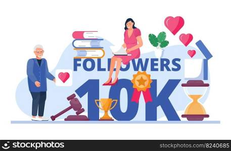 Lucky you, followers concept vector illustration. Heart, likes in social net. Increase follower. 10 k, hourglass, books are shown.. Lucky you, followers concept vector illustration. Heart, likes in social net. Increase follower. 10 k, hourglass