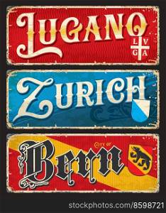 Lugano, Bern, Zurich, Swiss city plates and travel stickers, vector luggage tags. Switzerland cities tin signs and travel plates with landmarks, flag emblems and tourism sightseeing symbols. Lugano, Bern, Zurich, Swiss city plates, stickers