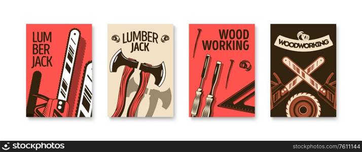 Lumberjack and woodworking poster set designed wth chisel axe handsaw measuring equipment isolated flat vector illustration