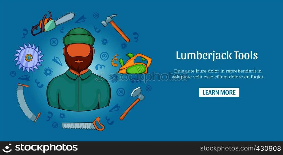 Lumberjack tools banner horizontal concept. Cartoon illustration of lumberjack tools banner horizontal vector for web. Lumberjack tools banner horizontal, cartoon style