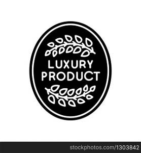 Luxury product black glyph icon. Top quality goods, premium status assurance, brand equity silhouette symbol on white space. Elegant emblem with laurel branches vector isolated illustration