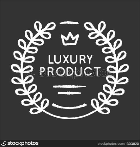 Luxury product chalk white icon on black background. Brand equity, prestigious company status. Premium product emblem with laurel wreath and crown isolated vector chalkboard illustration