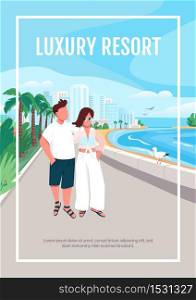 Luxury resort poster flat vector template. Couple in love walking on seafront. Brochure, booklet one page concept design with cartoon characters. Romantic summer holiday flyer, leaflet. Luxury resort poster flat vector template