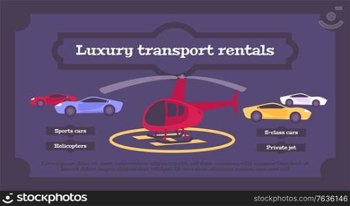 Luxury transport rental flat poster with sports cars private jet helicopters vip class cars vector illustration
