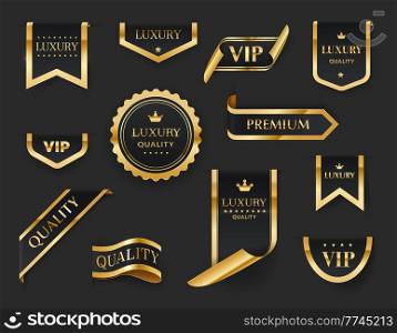 Luxury, VIP, premium golden labels, ribbons, badges and stickers. Gold and black isolated vector signs of exclusive quality products with royal crowns, stars and glossy metal frame borders. Luxury, VIP, premium gold labels, ribbons, badges