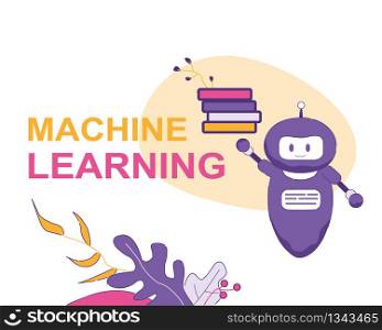 Machine Larning. Vector Banner Illustration. Blue Artificial Intelligence Chat Bot Keeps Books. Computer Brain Abilities and Information Contains Electronic Program Quickly Learn New Function