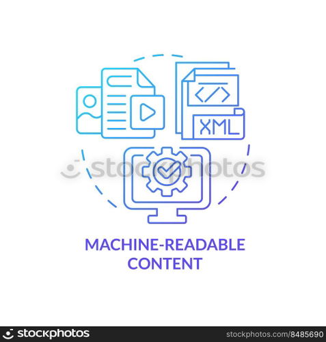 Machine readable content blue gradient concept icon. IoT. Computer processing. Key imperative abstract idea thin line illustration. Isolated outline drawing. Myriad Pro-Bold fonts used. Machine readable content blue gradient concept icon
