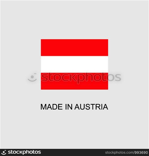 Made in Austria sign with national flag. Made in Austria sign