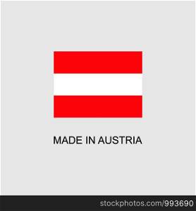 Made in Austria sign with national flag. Made in Austria sign