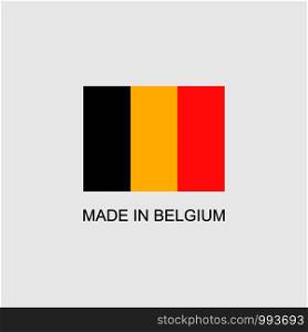 Made in Belgium sign with national flag. Made in Belgium sign