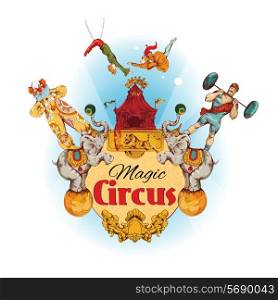 Magic circus colored background with clowns animals acrobat athlete vector illustration