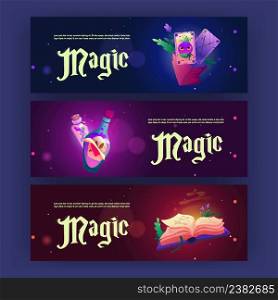 Magic posters with elixir, fortune telling cards, and book of spell. Vector horizontal banners with cartoon illustration of wizard or witch equipment, tarot cards, open witchcraft book and potions. Magic posters with elixir, cards and book of spell