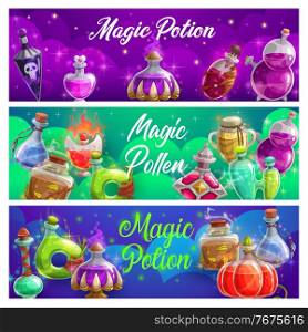 Magic potion bottles vector banners, magical elixir or pollen in glass flasks. Fairy dust, love or death potion glowing liquid with enchanting sparkling. Cartoon witch poison bottles for spell cards. Magic potion bottles vector banners magical elixir
