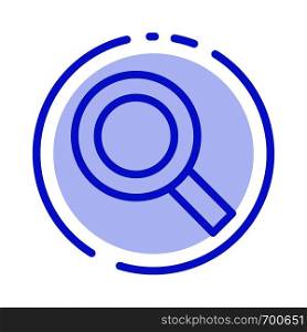 Magnifier, Search, Zoom, Find Blue Dotted Line Line Icon