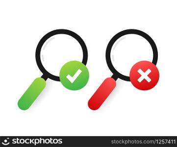 Magnifying glass and a tick and cross icons. Yes and No sign. Vector stock illustration. Magnifying glass and a tick and cross icons. Yes and No sign. Vector stock illustration.