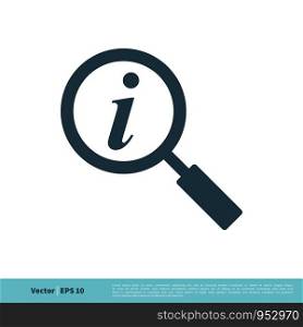 Magnifying Glass and Information Icon Vector Logo Template Illustration Design. Vector EPS 10.
