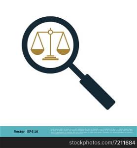 Magnifying Glass and Scale of Justice Icon Vector Logo Template Illustration Design. Vector EPS 10.
