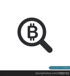 Magnifying Glass Bitcoin Sign Icon Vector Template Illustration Design